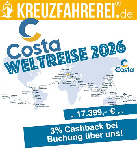 Costa Kreuzfahrten Weltreise 2026 Ab Jetzt Buchbar Mit 3 Cashback