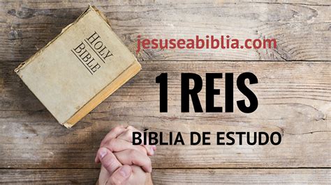 1 Reis 1 Estudo Salomão é Ungido Rei Jesus E A Bíblia