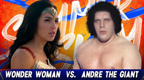 Wonder Woman Vs Andre The Giant Youtube