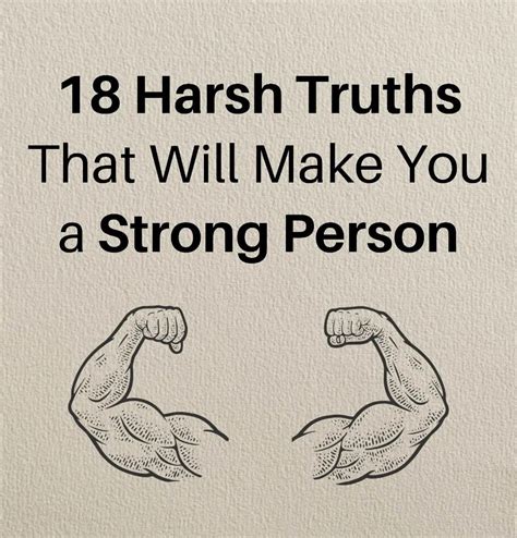 18 Harsh Truths That Will Make You A Strong Person Thread From Self