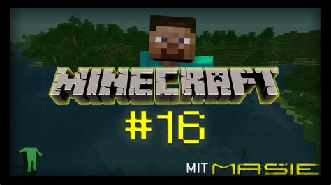 Let S Play Minecraft 16 Deutsch HD Silvester YouTube