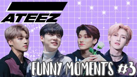 Ateez Funny Moments 3 YouTube