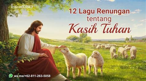 12 Lagu Renungan Tentang Kasih Tuhan