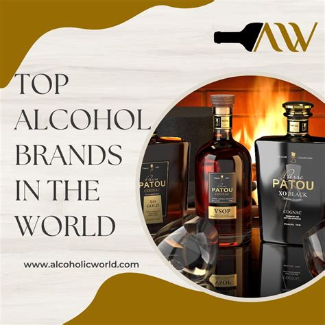 topalcoholbrandsintheworldCheers to These Top Alcohol Brands in the ...