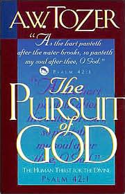 The Pursuit Of God Quotes QuotesGram