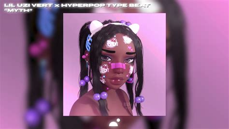 Free Lil Uzi Vert X Hyperpop Type Beat 2021 Myth Prod By