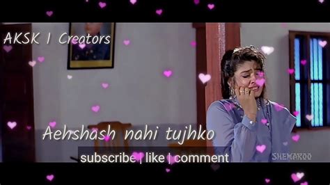 Eshash Nahi Tujhko Main Pyaar Karu Kitna Whatsapp Status Video Sad