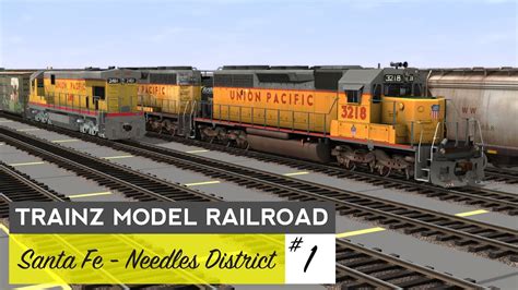 Trainz Model Railroad #1 - Needles District - YouTube