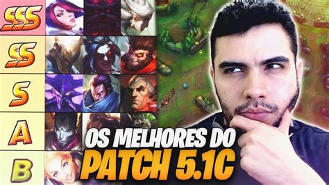 Os Melhores CAMPEÕES DO PATCH 5 1C TIER LIST Best PATCH EVER YouTube