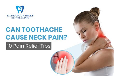 Can Toothache Cause Neck Pain Pain Relief Tips