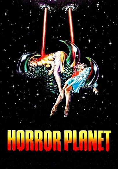 Watch Horror Planet (1981) - Free Movies | Tubi