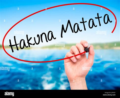 Man Hand Writing Hakuna Matata Swahili Phrase It Means No Worries