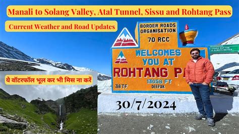 Manali To Solang Valley Atal Tunnel Sissu Rohtang Sagu Waterfall