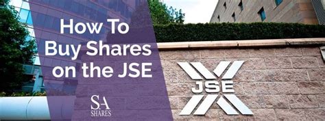 How To Buy Shares On The Jse 2022 ☑️ A Step By Step Guide