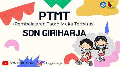 Pembelajaran Tatap Muka Terbatas Ptmt Sdn Giriharja Youtube