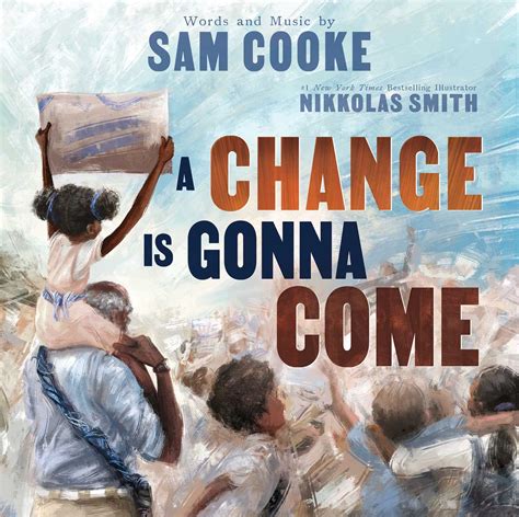 A Change Is Gonna Come Tradução - A Change Is Gonna Come eBook by Sam Cooke, Nikkolas Smith | Official ...