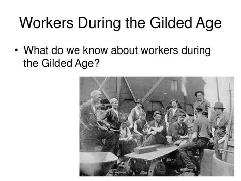 PPT - L5: Workers, Labor, and Labor Unions in the Gilded Age PowerPoint ...