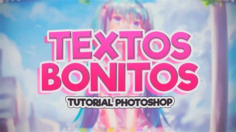 Crea Textos Bonitos Tutorial Photoshop Part Youtube