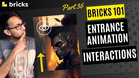 Bricks 101 Part 36 Entrance Animations With Interactions Bricks