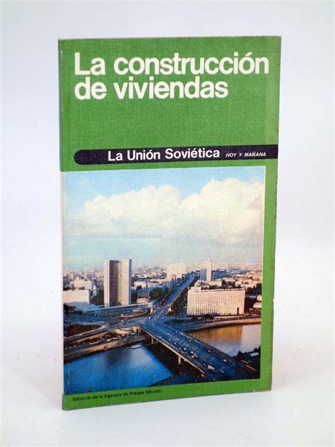 La Uni N Sovi Tica Hoy Y Ma Ana La Construcci N De Viviendas Serobaba