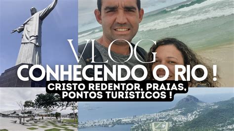 Conhecendo O Rio De Janeiro Fomos No Cristo Redentor Andamos De