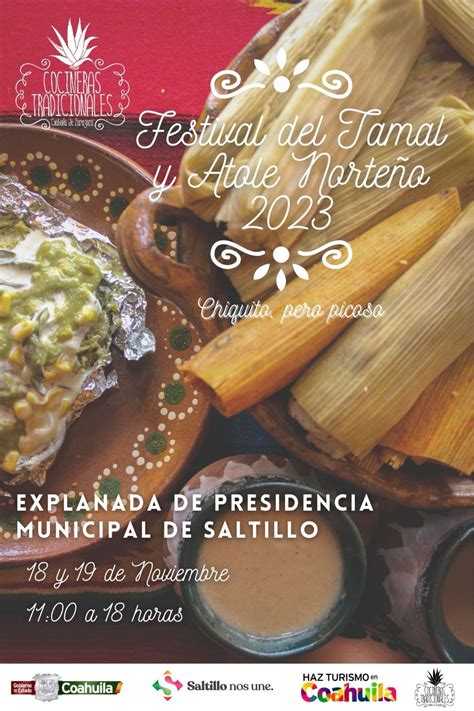 Festival Del Tamal Y Atole Norteño 2023 Chiquito Pero Picoso Bienvenidos A Saltillo