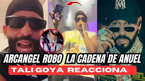 Arc Ngel Tiene La Cadena De Anuel Aa Dice Qu Mico Tali Goya Y Ozuna