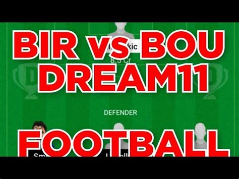 BIR Vs BOU Football Team Prediction Dream11 Win YouTube