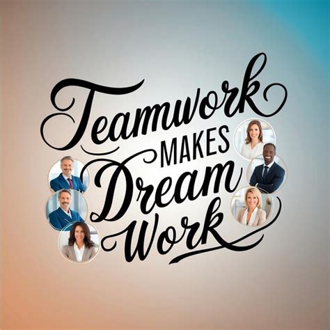 Motivational Teamwork Makes Dream Work Images For Office Inspiration