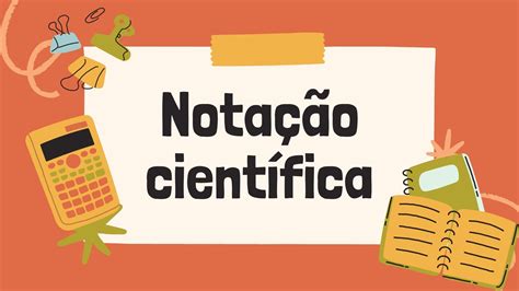 Exercícios sobre Notação Científica com Gabarito - Tudo Sala de Aula