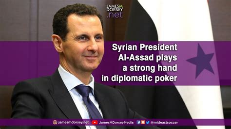 The Blogs: Syrian President Al-Assad plays a strong hand in diplomatic ...