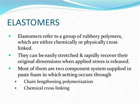 Elastomers