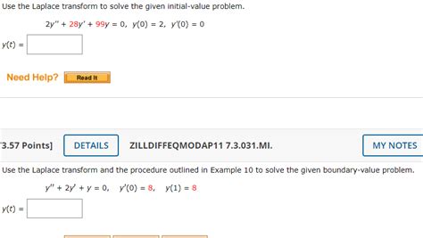 Solved Use The Laplace Transform To Solve The Given Ini