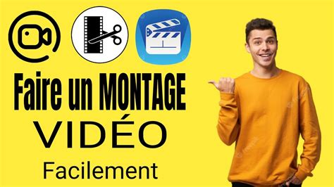 Comment faire un montage vidéo YouTube