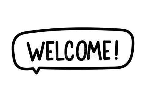 Welcome Inscription Handwritten Lettering Banner Black Vector Text In Speech Bubble Stock