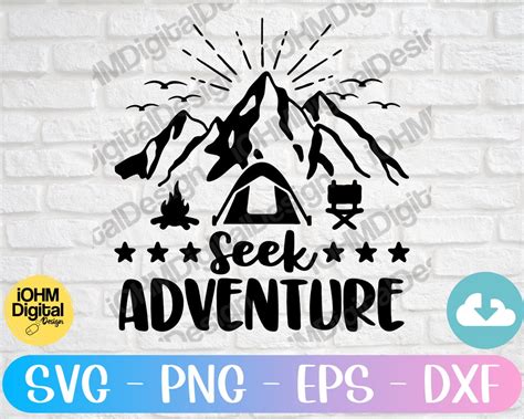 Seek Adventure Svg Png Eps Dxf Cut File Camping And Adventure Seekers