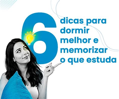 Dicas Para Melhorar A Qualidade Do Sono E Memorizar O Que Estuda