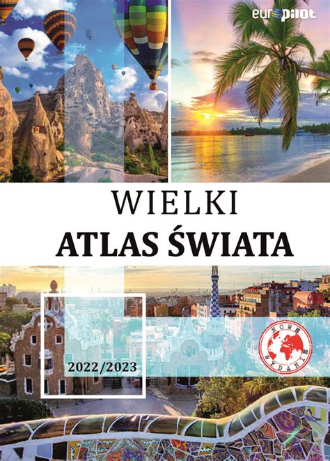 Wielki Atlas Wiata Opracowanie Zbiorowe Ksi Ka W Empik