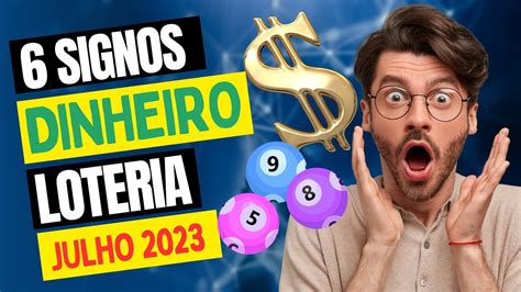 Signos Mais Chances De Ganhar Na Loteria Julho Aqui Os