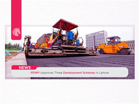 Pdwp Approves Three Development Schemes In Lahore Ah News