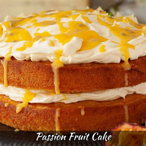 Passion Fruit Cake Recipe: How To Make Passion Fruit Cake at Home ...