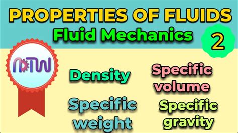 Properties Of Fluids Different Properties Of Fluids Fluid Mechanics