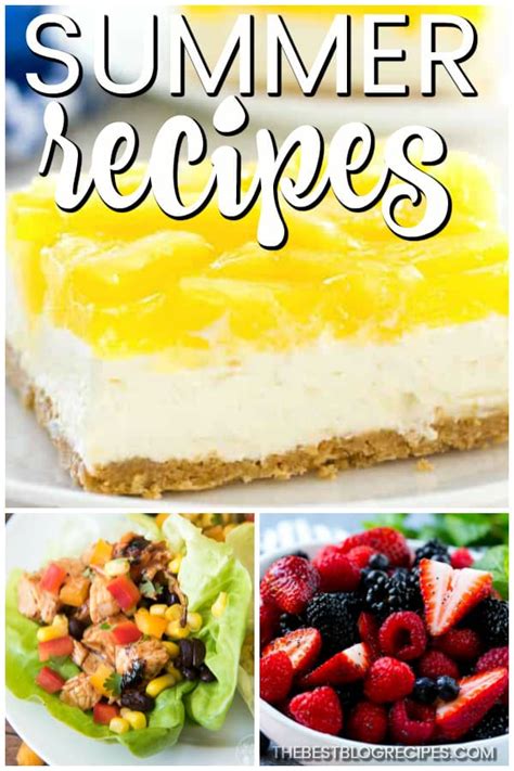 Easy Summer Recipes - The Best Blog Recipes