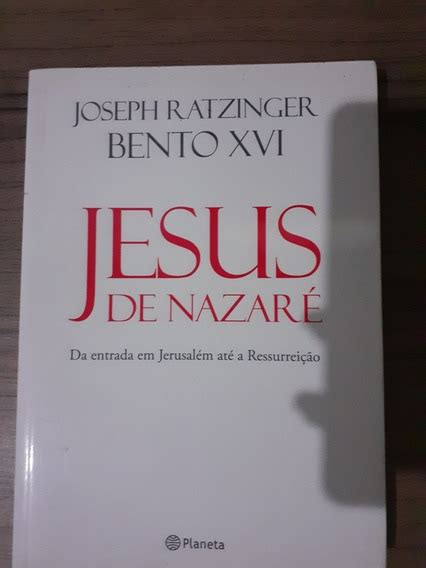 Livro Jesus De Nazare Bento Xvi Mercadolivre 📦