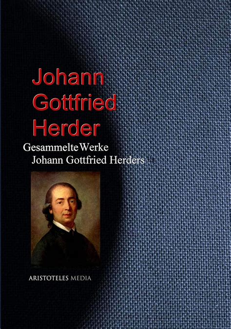 Gesammelte Werke Johann Gottfried Herders German Edition Ebook