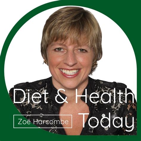 Diet And Health Today By Zoë Harcombe On Apple Podcasts