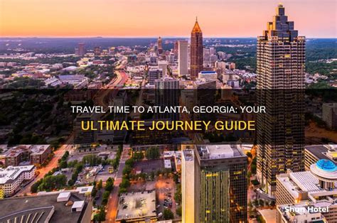 The Ultimate Guide From Duluth Ga To Atlanta Ga A Comprehensive Travel Guide