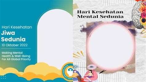 Kumpulan Link Twibbon Hari Kesehatan Mental Sedunia 2022 Cocok