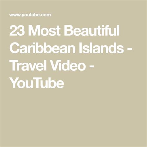 23 Most Beautiful Caribbean Islands Travel Video YouTube Island