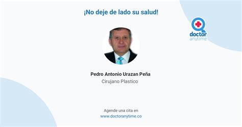 Pedro Antonio Urazan Peña Cirujano Plastico en Bogotá Agenda una